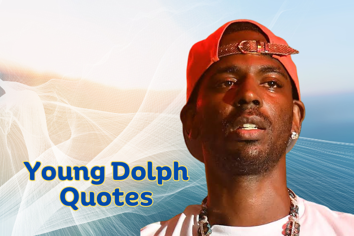 80+ Inspiring Young Dolph Quotes to Fuel Your Ambition
