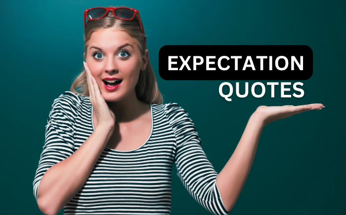 quotes about expectations