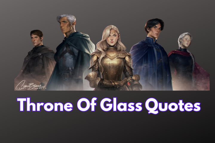 Throne Of Glass Quotes